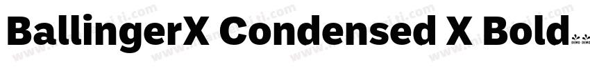 BallingerX Condensed X Bold字体转换